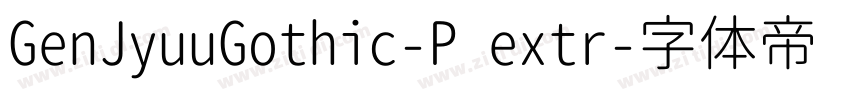 GenJyuuGothic-P extr字体转换
